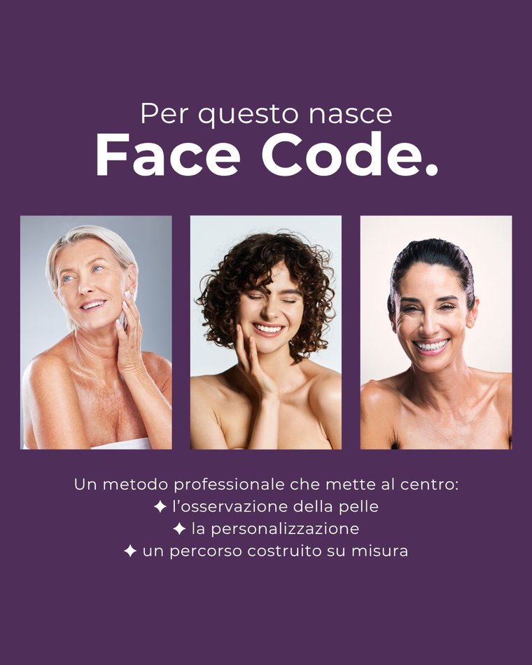 Face Code: un metodo professionale che mette al centro l'osservazione della pelle, la personalizzazione e un percorso su misura